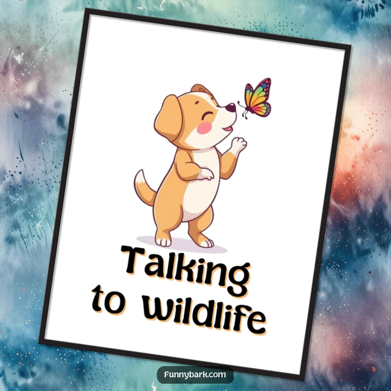 Funny digital art download of a dog character on hind legs, barking with comical intensity at a fluttering butterfly, whimsical decor.