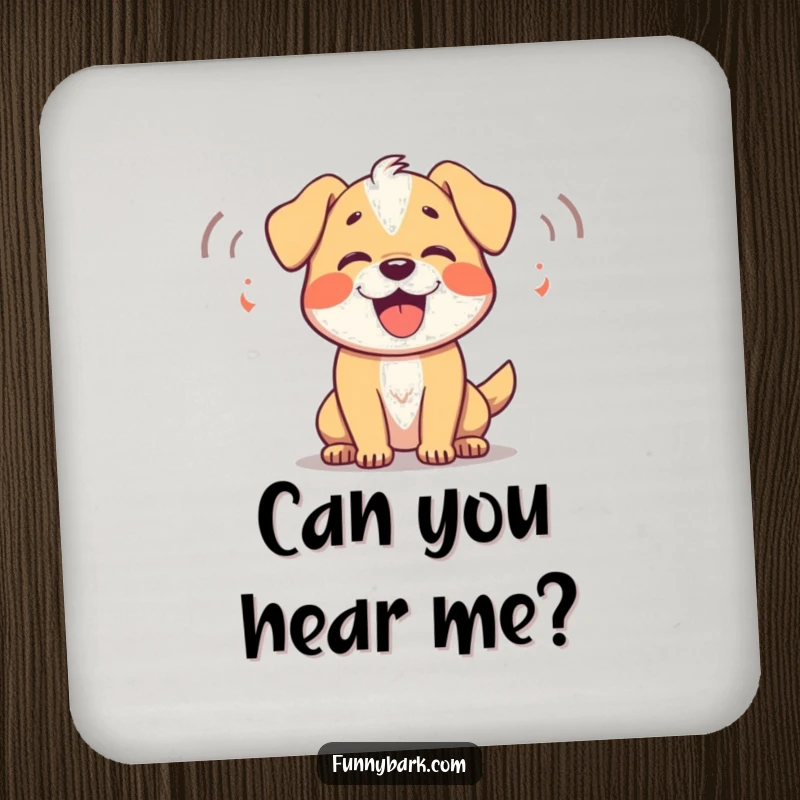 Funny Dog Coaster: A dog joyfully barking, with sound waves indicating happy woofs, perfect for drinks.