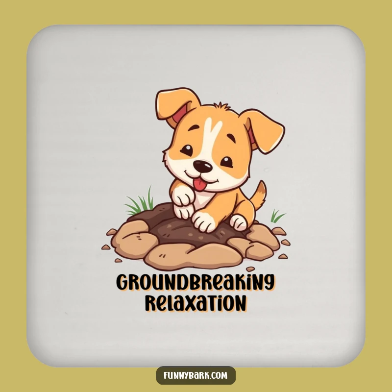 Funny Dog Digging Drink Coaster - Enthusiastic Pup Art Paws Gift