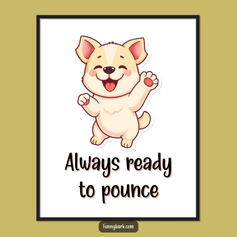 Funny Playful Dog Poster - Jump for Joy Art!
