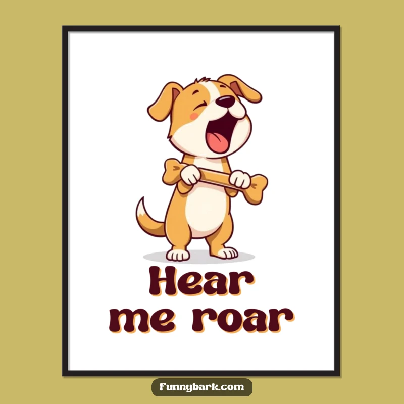 Funny Barking Dog Poster: Hilarious Bone-Loving Canine Art Print, Gift Idea