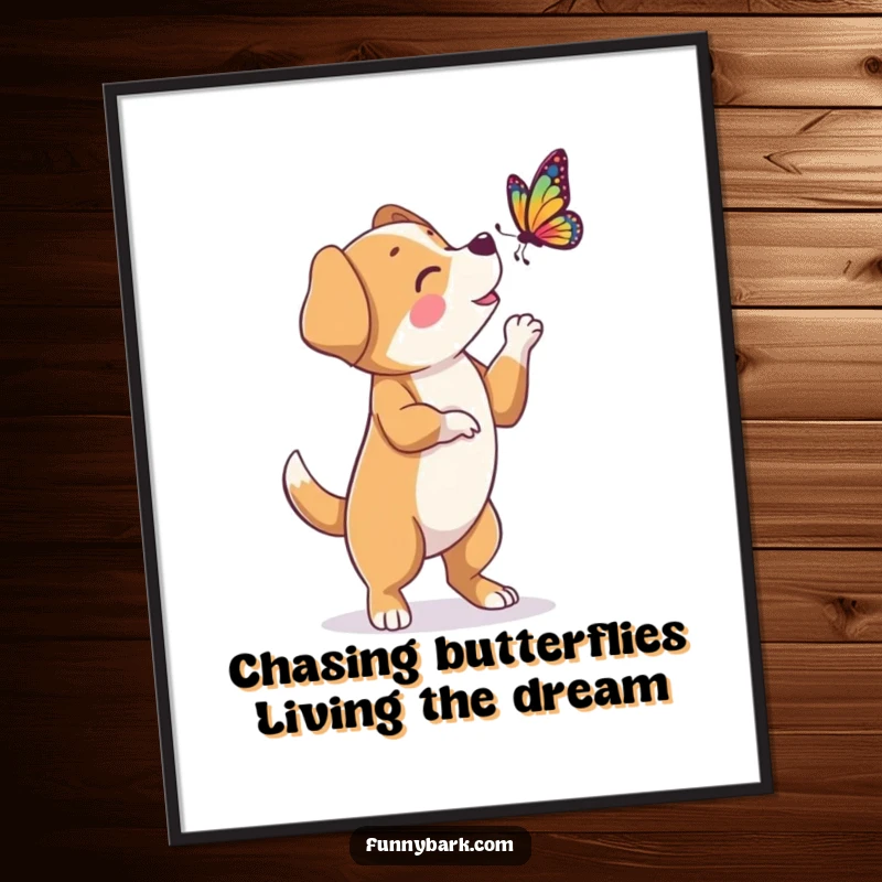 Funny free printable wall art of a dog character standing on hind legs, barking animatedly at a passing butterfly.