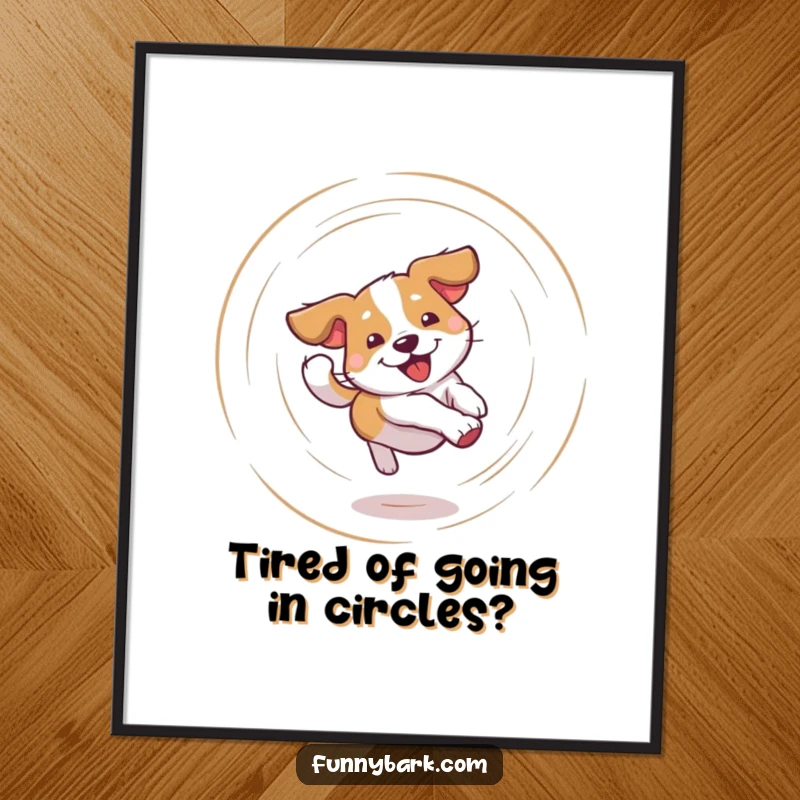 Funny Free Printable Wall Art: A dog spinning in a dizzy comical circle chasing its own tail.