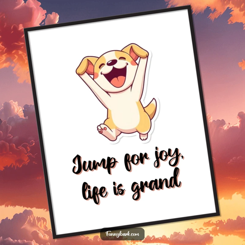 Funny free printable wall art shows a dog enthusiastically leaping through the air with its mouth open wide.