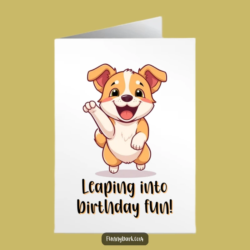 Free Printable Dog Birthday Card: Excited Jumping Pup, Funny DIY Downloadable Gift!