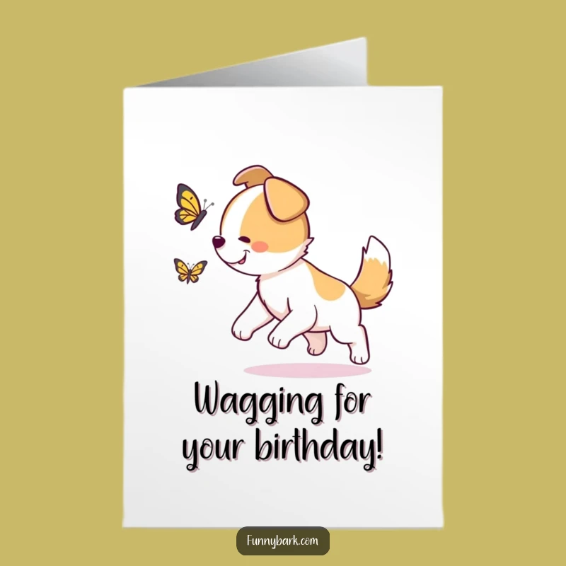 Free Printable Funny Dog Birthday Card: Wagging Tail Butterfly Chase Gift
