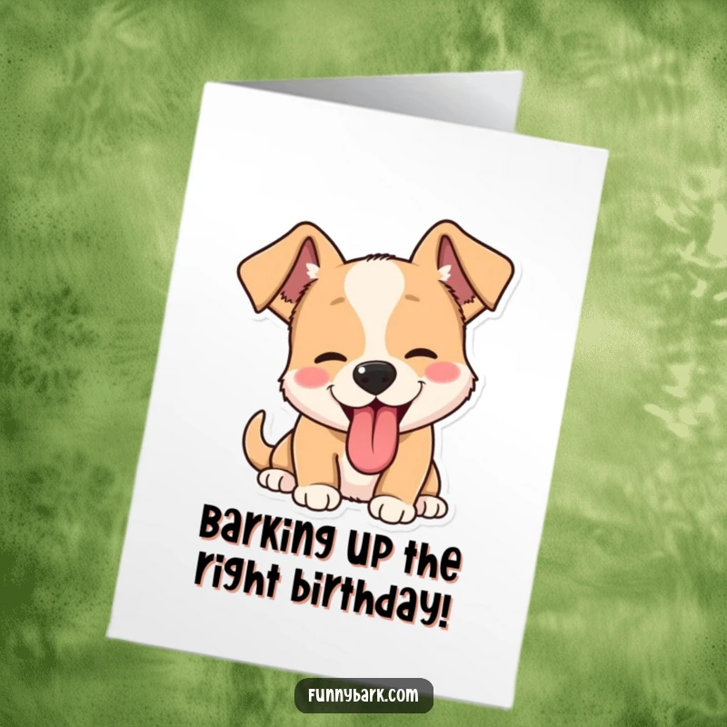 Funny Free Printable Birthday Card: Excited dog with perked ears and lolling tongue barking happy birthday wishes.