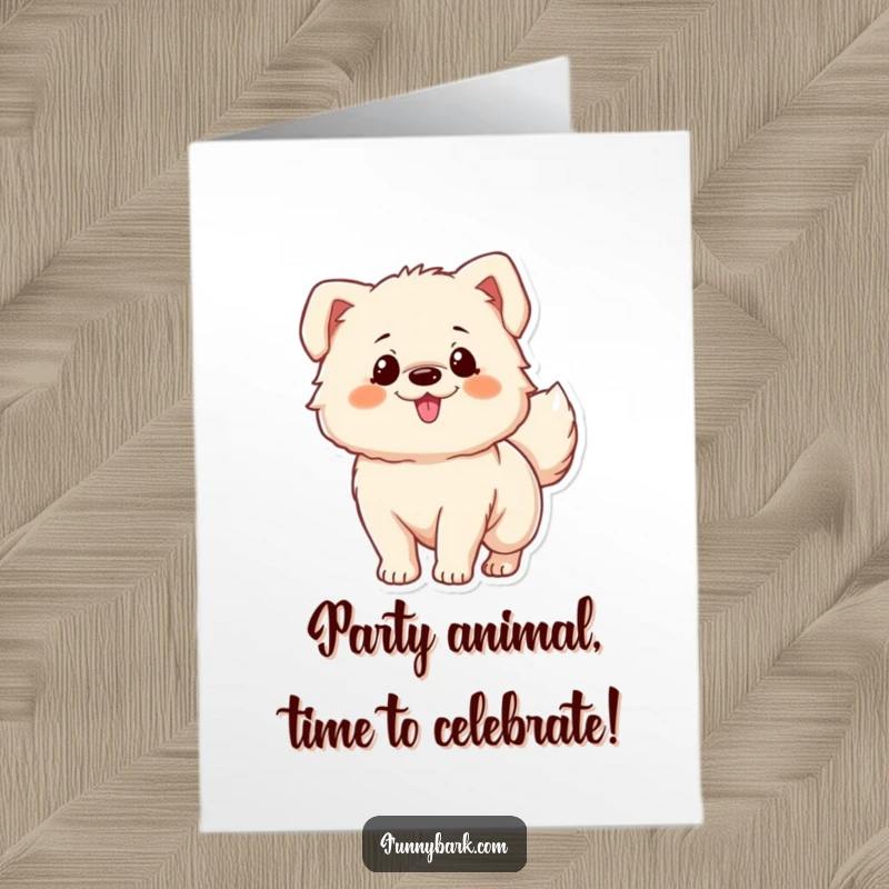 Funny Free Printable Birthday Card: A fluffy dog character enthusiastically wagging its tail, ready for a party.