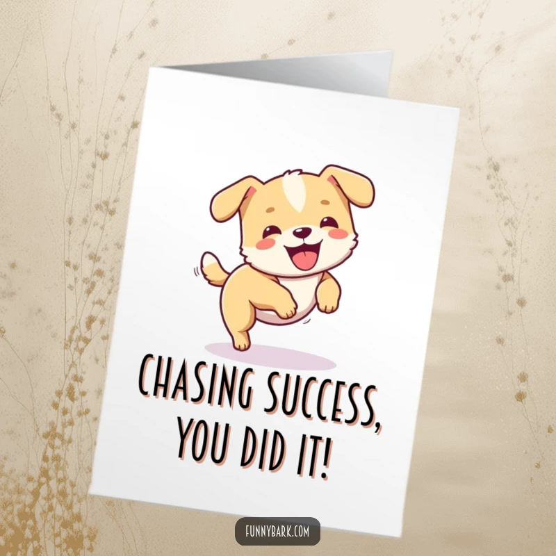 Funny Free Printable Congratulations Card, small dog chasing tail in a joyful circle, celebrating success, downloadable art.