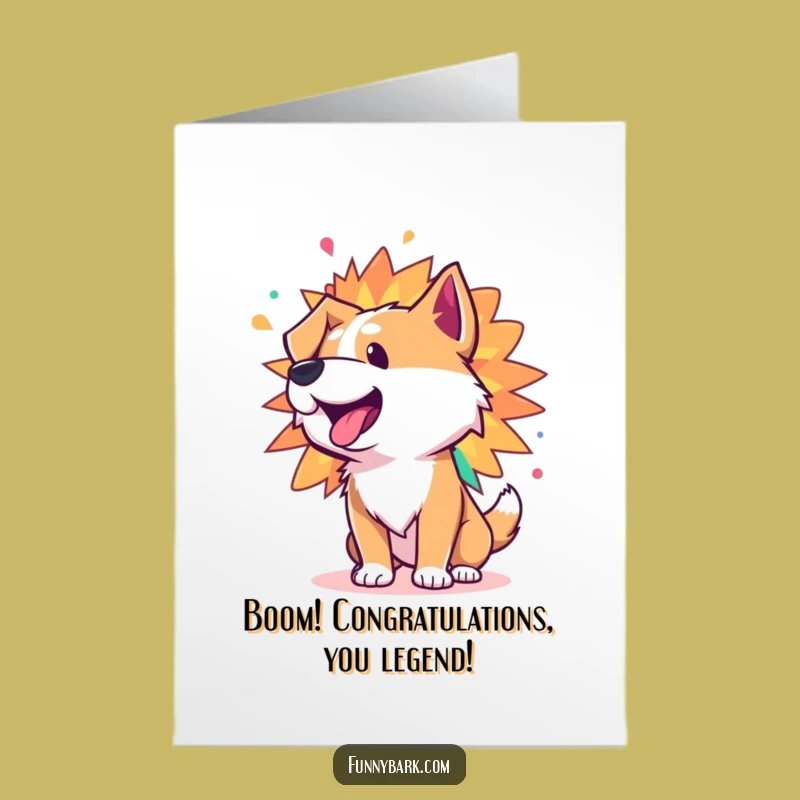 Free Printable Congrats Card: Colorful Bark Energy, Celebrating Success, DIY Downloadable