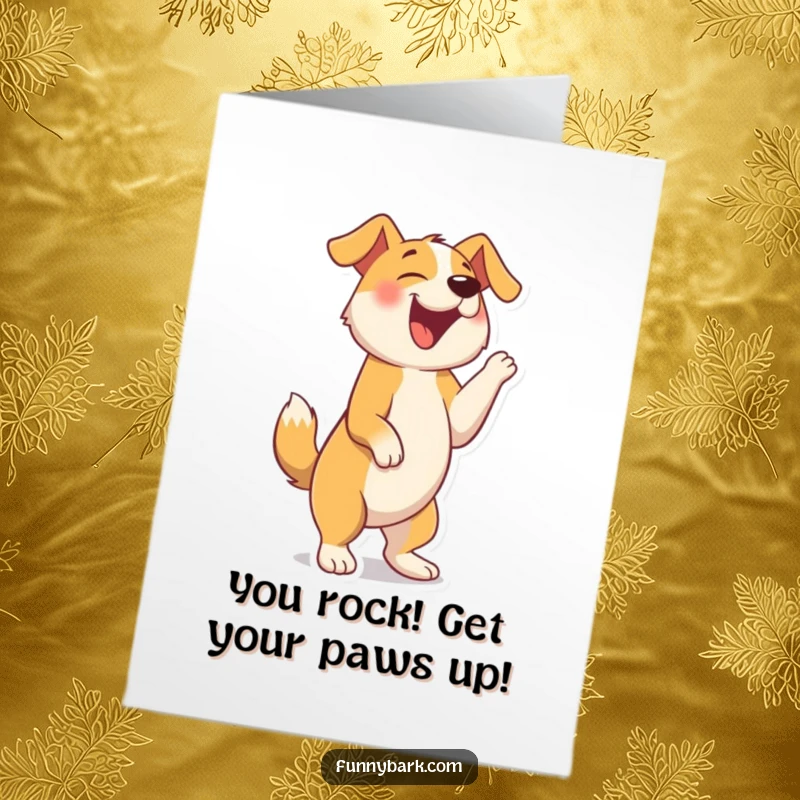 Funny Free Printable Congratulations Card: Dog standing on hind legs, barking happily, celebrating success, downloadable art.