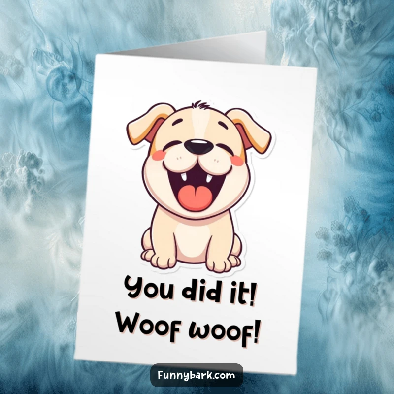 Funny Free Printable Congratulations Card with a happy dog barking enthusiastically, celebrating your big win.