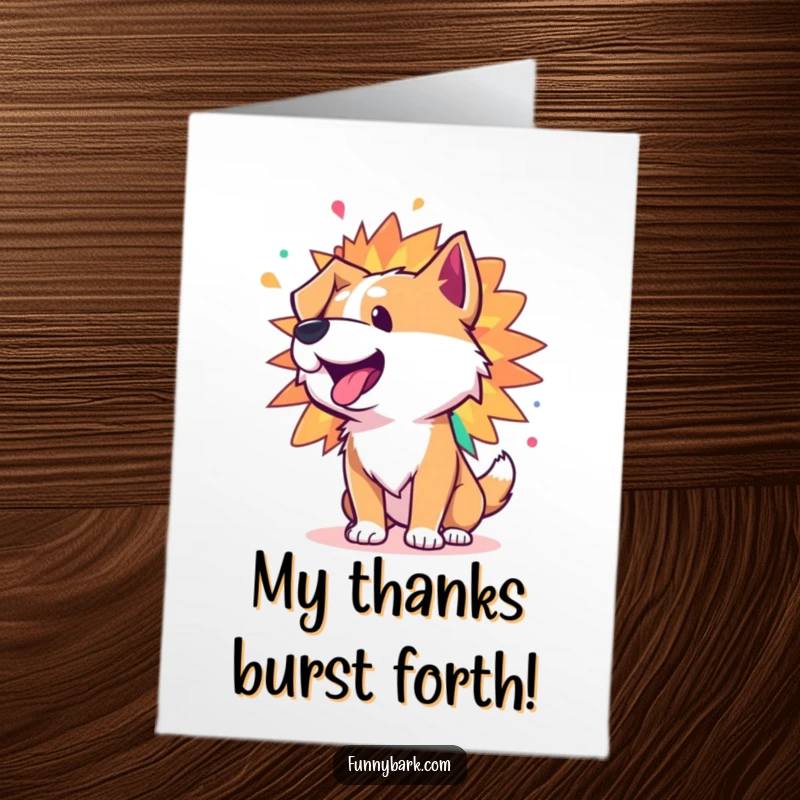 Funny Free Printable Thank You Card: Dog's bark manifesting as a colorful explosion of energy, expressing thanks, DIY downloadable gift.