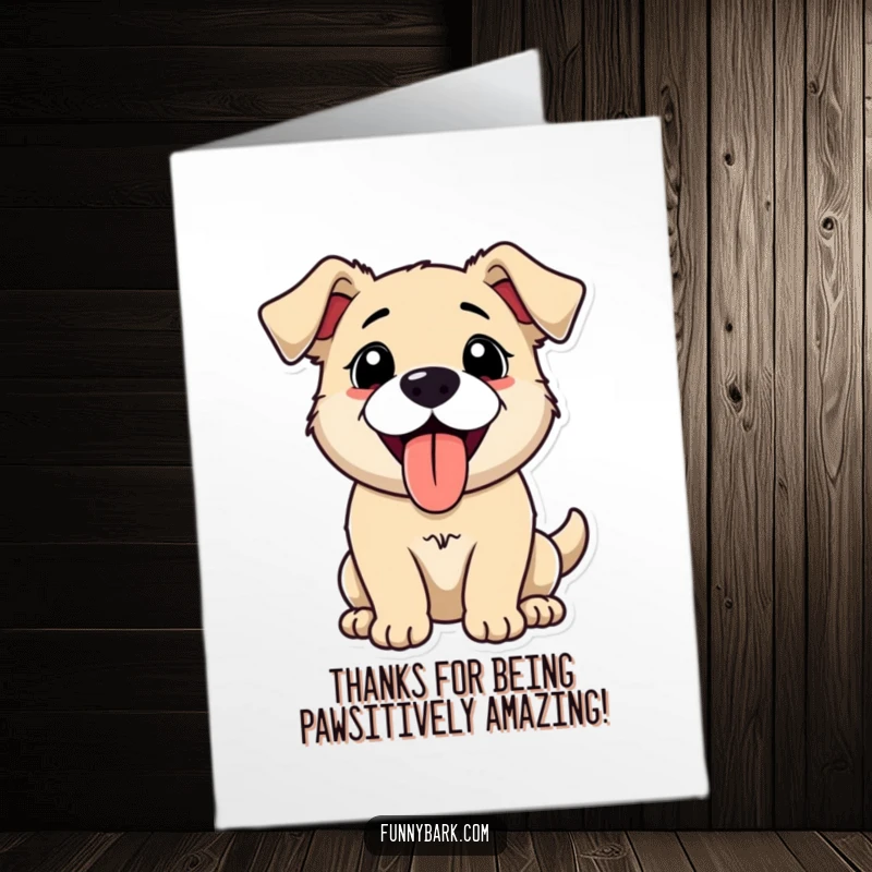 Funny free printable thank you card with a happy dog panting with its tongue out, sending thanks.