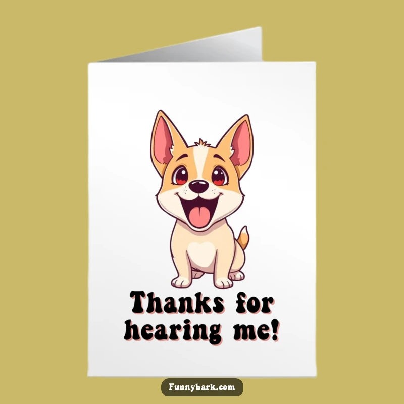 Free Printable Dog Thank You Card: Ears Perked for Your Kindness Download