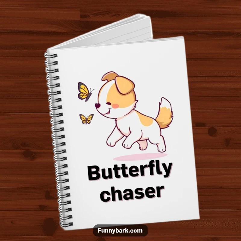 Funny Dog Notebook: A dog with its tail wagging furiously, chasing a fluttering butterfly, ready for your notes.