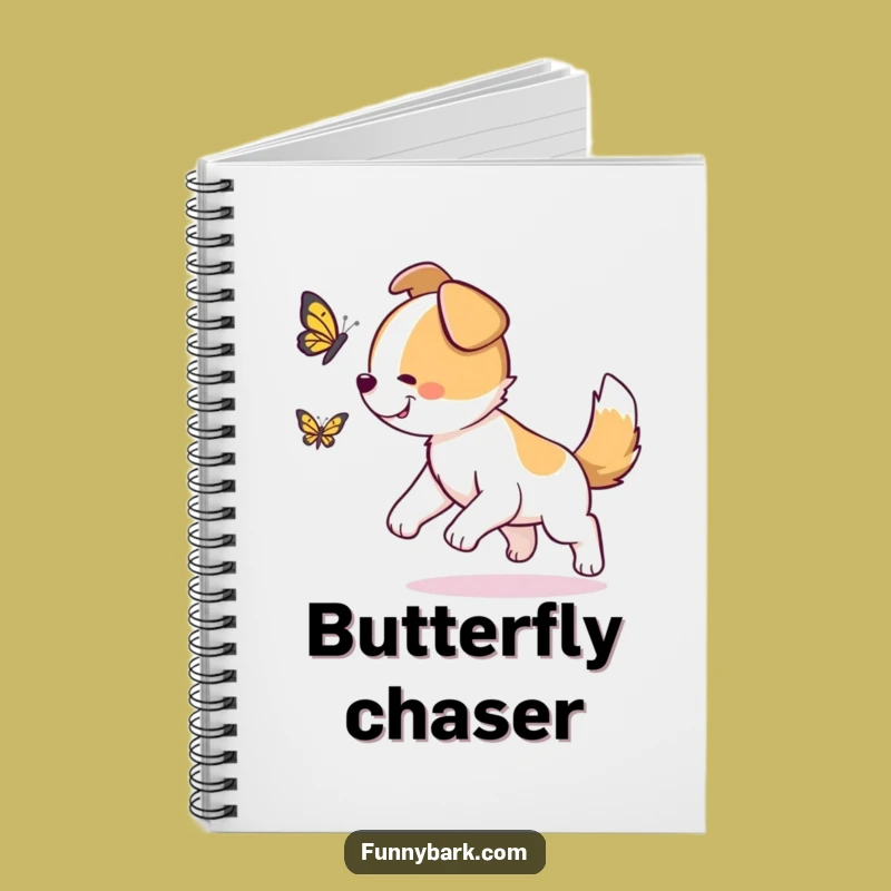 Funny Dog Butterfly Chase Notebook: Jot Down Ideas, Playful Companion, Perfect Funny Gift