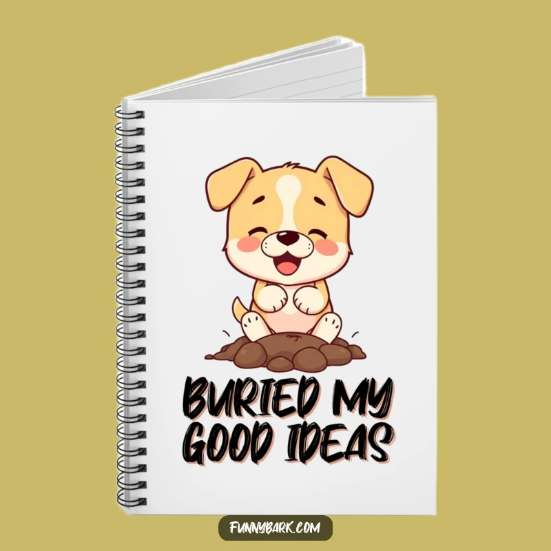 Funny Dog Digging Notebook: For Your Exciting Ideas!