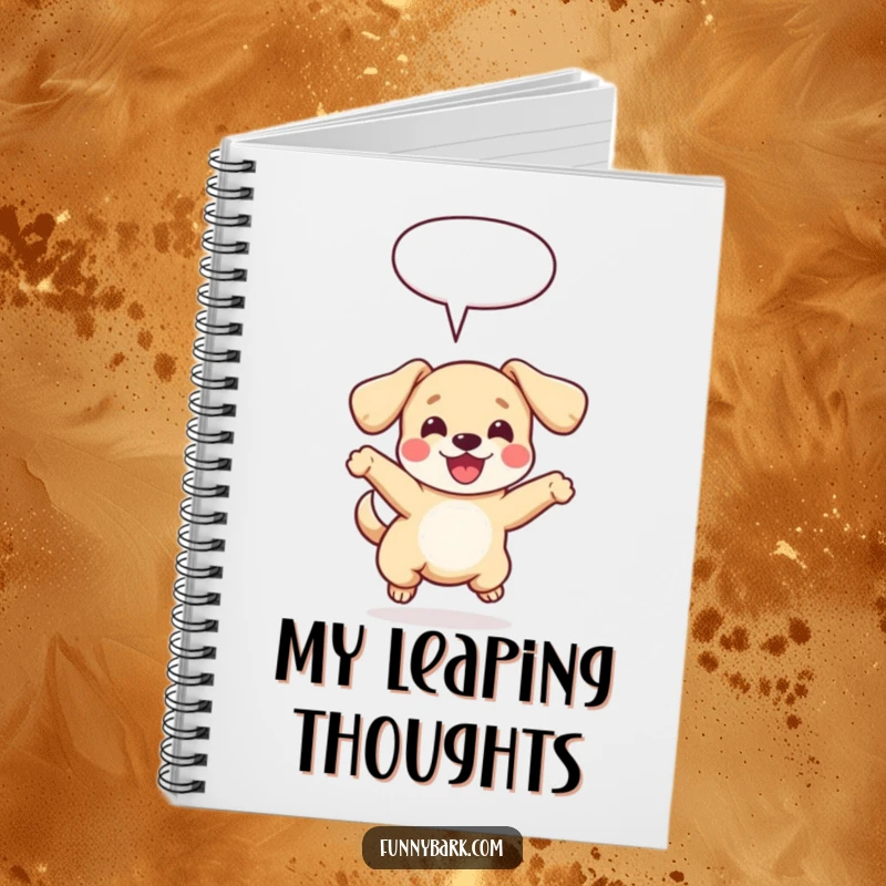 Funny notebook with a small dog with floppy ears leaping joyfully, a speech bubble above, perfect for jotting down notes with pet humor.