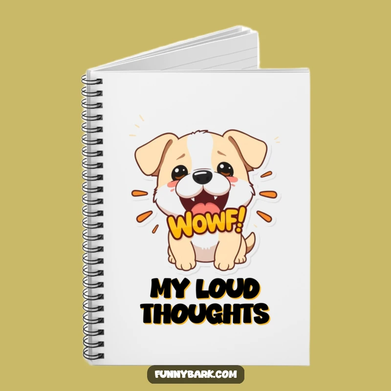 Funny Woof Dog Notebook - Hilarious Journal for Pet Lovers