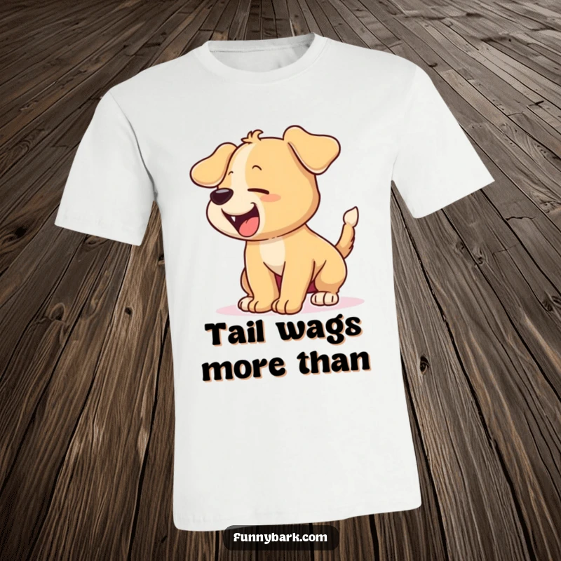 Funny t-shirt featuring a cartoon puppy whose tail is a blur of motion, excitedly barking, radiating pure happiness.